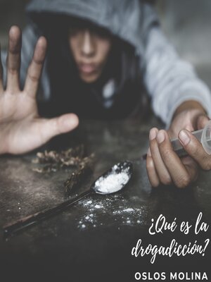 ¿Qué es la drogadicción? - Audiobook